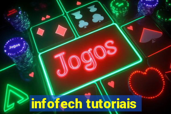 infofech tutoriais